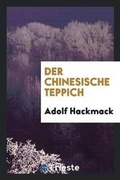 Cover: Der Chinesische Teppich - Trieste Publishing