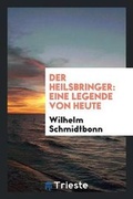 Cover: Der Heilsbringer - Trieste Publishing