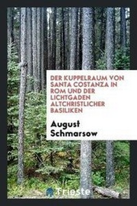 Abbildung von: Der Kuppelraum Von Santa Costanza in ROM - Trieste Publishing