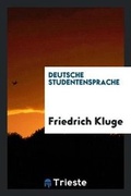Cover: Deutsche Studentensprache - Trieste Publishing