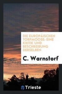 Enlarge image Cover: Die Europaeischen Torfmoose - Trieste Publishing