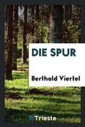 Cover: Die Spur - Trieste Publishing