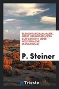 Cover: Elementargrammatik, Nebst UEbungsstuecken Zur Gemein= Oder Weltsprache (Pasilingua). - Trieste Publishing