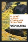 Cover: El Genio Alegre - Trieste Publishing