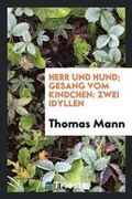 Cover: Herr Und Hund; Gesang Vom Kindchen - Trieste Publishing