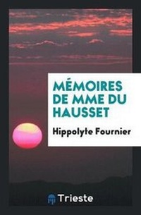 Abbildung von: Memoires de Mme Du Hausset - Trieste Publishing