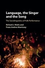 Cover: Language, the Singer and the Song - Cambridge University Press