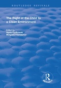 Cover: The Right of the Child to a Clean Environment - Routledge