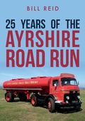 Cover: 25 Years of the Ayrshire Road Run - Amberley Publishing