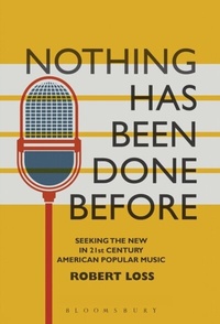 Abbildung von: Nothing Has Been Done Before - Bloomsbury Academic USA