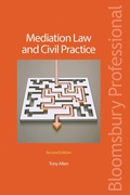 Abbildung von: Mediation Law and Civil Practice - Bloomsbury Professional
