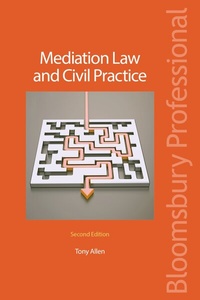 Abbildung von: Mediation Law and Civil Practice - Bloomsbury Professional