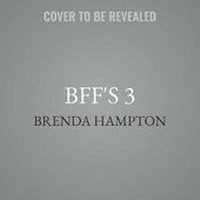 Enlarge image Cover: Bff's 3 - Urban Audiobooks