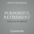 Cover: Purposeful Retirement - Blackstone Audiobooks