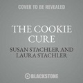 Cover: The Cookie Cure - Blackstone Publishing