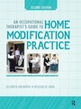 Cover: An Occupational Therapist's Guide to Home Modification Practice - SLACK Incorporated