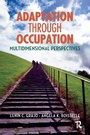Cover: Adaptation Through Occupation - SLACK Incorporated