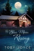 Cover: The Blue Moon Rising - Start Romance LLC