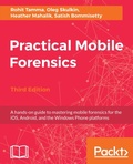 Cover: Practical Mobile Forensics - Packt Publishing Limited