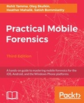 Cover: Practical Mobile Forensics - Third Edition - Packt Publishing