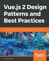 Abbildung von: Vue.js 2 Design Patterns and Best Practices - Packt Publishing