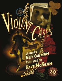 Abbildung von: Violent Cases - 30th Anniversary Collector's Edition - Titan Books Ltd