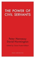Cover: The Power of Civil Servants - Haus Publishing