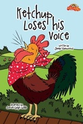Cover: Ketchup Loses His Voice - The Rainbow Riding School Limited