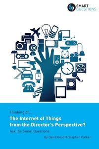 Abbildung von: Thinking of... The Internet of Things from the Director's Perspective? Ask the Smart Questions - Smart Questions