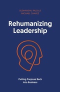 Cover: Rehumanizing Leadership - LID Publishing