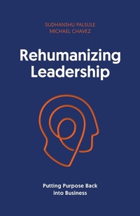 Enlarge image Cover: Rehumanizing Leadership - LID Publishing