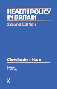 Enlarge image Cover: Health Policy in Britain - Baywood Publishing Company Inc