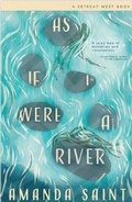 Cover: As If I Were A River - Retreat West Books