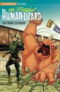 Cover: Pitiful Human Lizard: Far From Legendary - Lev Gleason Publications