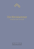 Cover: Die B&uuml;roklammer - Edition Zeitblende