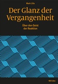 Cover: Der Glanz der Vergangenheit - NZZ Libro ein Imprint der Schwabe Verlagsgruppe AG