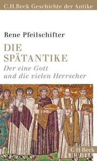 Enlarge image Cover: Die Spätantike - C.H.BECK