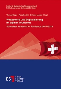 Abbildung von: Wettbewerb und Digitalisierung im alpinen Tourismus - Erich Schmidt Verlag