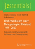 Cover: Fl&auml;chenverbrauch in der Metropolregion Rheinland 1975-2030 - Springer Vieweg