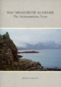 Cover: Mac Mhaighstir Alasdair - Society of West Highland & Island Historical Research