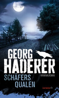 Abbildung von: Schäfers Qualen - Haymon Verlag