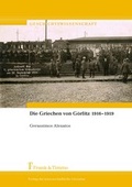 Cover: Die Griechen von G&ouml;rlitz 1916-1919 - Frank & Timme