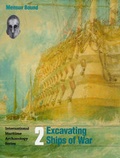 Cover: Excavating Ships of War - Anthony Nelson Ltd