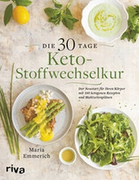 Abbildung von: Die 30-Tage-Keto-Stoffwechselkur - Riva