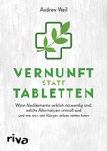 Cover: Vernunft statt Tabletten - Riva