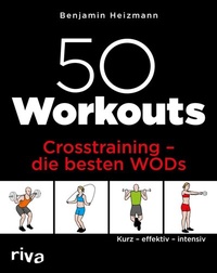 Abbildung von: 50 Workouts - Crosstraining - die besten WODs - Riva