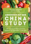 Cover: Abnehmen mit der China Study&reg; - Riva