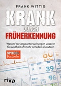 Abbildung von: Krank durch Früherkennung - Riva