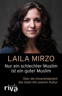 Abbildung von: Nur ein schlechter Muslim ist ein guter Muslim - Riva