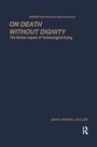Cover: On Death without Dignity - Baywood Publishing Company Inc